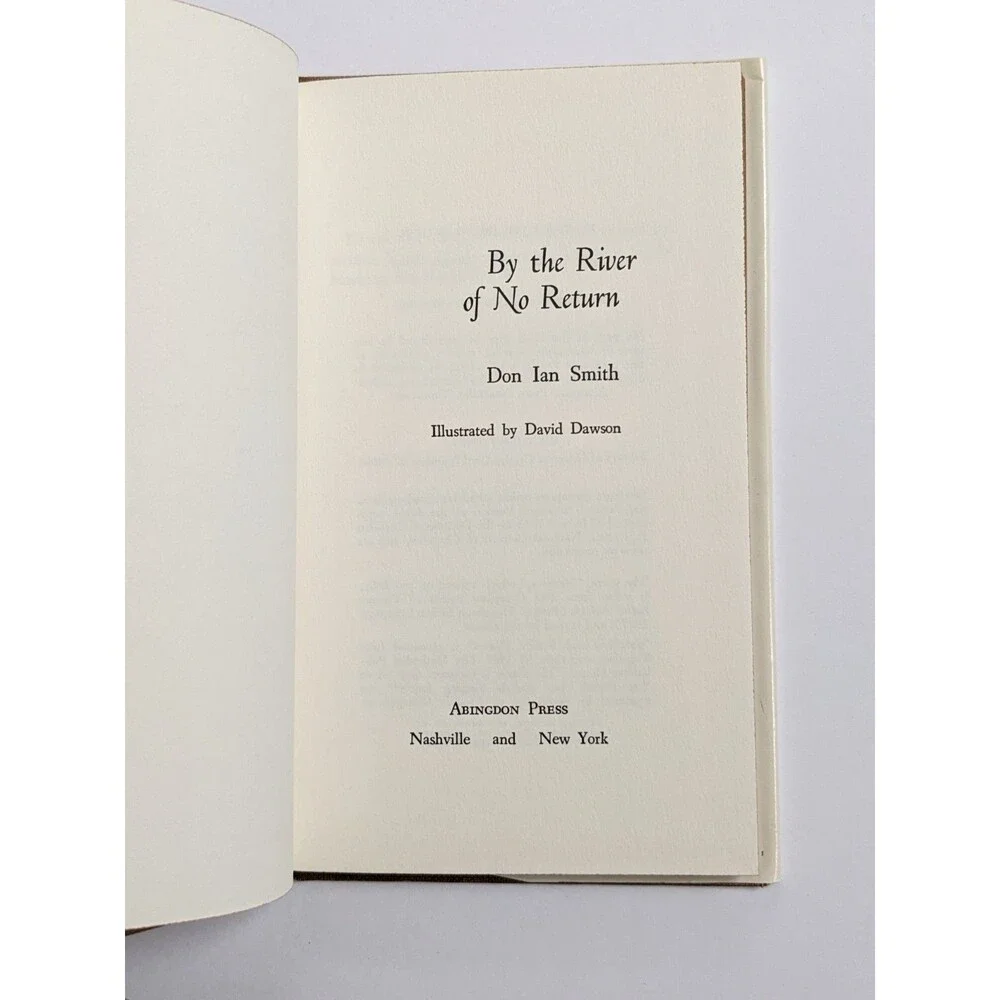 By the River of No Return‎ by Don Ian Smith 1967 Hardcover w/ DJ First Edition